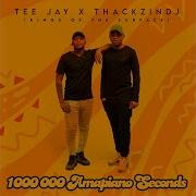 Tee Jay Thackzindj Azana Imizwa Feat Manu Worldstar Basetsana