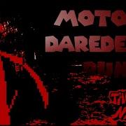 Motors Daredevil Run