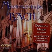 Douglas Major Passacaglia And Fugue In C Minor Bwv 582