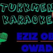 Turkmen Karaoke Aydymlary