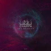 Champa The Messiah