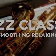 Saxing Up Smooth Jazz Classics Romantic Songs Saxophone Cover