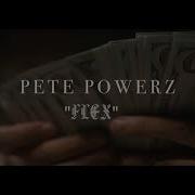 Pete Powerz Flex Feat Block Forever Korlean