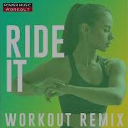 Thomas Ride It Workout Remix