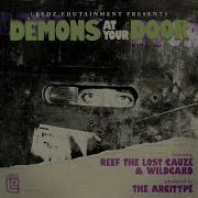 Wildcard Demons At Your Door Feat Reef The Lost Cauze Wildcard The Arcitype