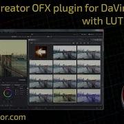 3D Lut Creator Ofx Plugin For Davinci Resolve With Lut Manager