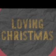 Christmas Memories Loving Caliber Feat Jaslyn Edgar Christmas Music