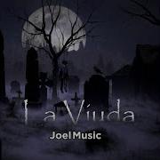 Joel Music La Viuda