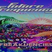 Future Frequency Shut Your Eyes