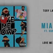 Tory Lanez Miami Ft Gunna Love Me Now Hype