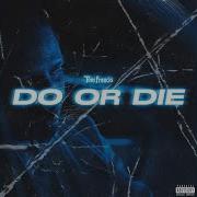 Do Or Die Instrumental Tom Francis