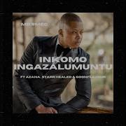 Mr Smeg Inkomo Ingazalumuntu Feat Azana Starr Healer Goon Flavour