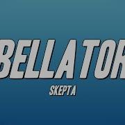 Skepta Bellator