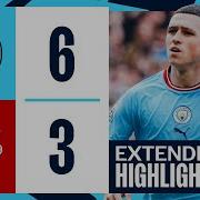 Extended Highlights Man City 6 3 Man United Haaland And Foden Hat Tricks