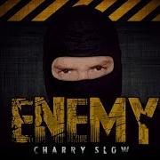 Charry Slow Enemy