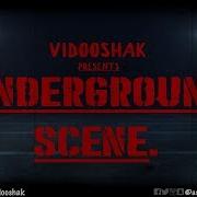 Vidooshak Underground Scene