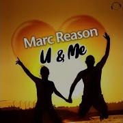 U Me Will Fast Remix Edit Marc Reason