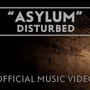 Disturbed Asylum Official Music Video Disturbed