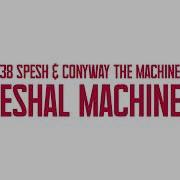 38 Spesh Conway The Machine We Outside Feat Pharoahe Monch Che Noir