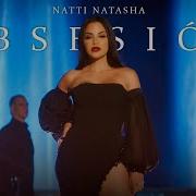 Natti Natasha Obsesión Official Video