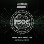 High Frequencies Ambivalence Extended Mix