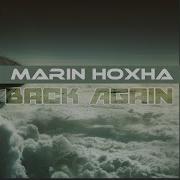 Back Again Marin Hoxha