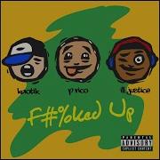 Ill Justice F Ked Up Feat Kaotik P Rico