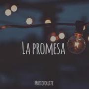 La Promesa Melendi Lyrics Video Music For Life