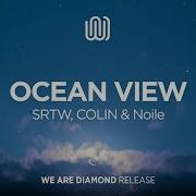 Srtw Colin Noile Ocean View We Are Diamond