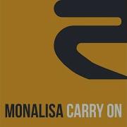 Carry On Vocal Mix Monalisa