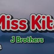 Miss Kita J Brothers Karaoke Hd Aj Karaoke Cover