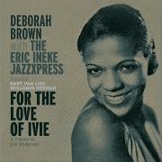 I M Checkin Out Goom Bye The Eric Ineke Jazzxpress Deborah Brown Bart