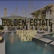 Dolla Bae Golden Estate 2022