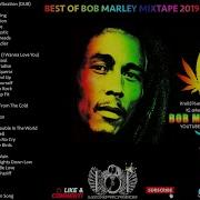 Best Of Bob Marley Mix 2019