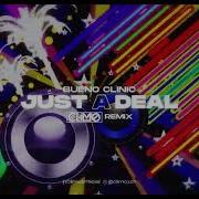 Just A Deal Remix Climo Bueno Clinic