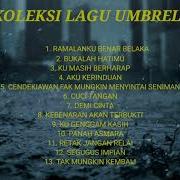 Koleksi Lagu Lagu Kumpulan Umbrella Antflikk