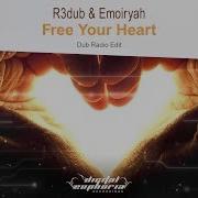 R3Dub Free Your Heart