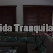 Vida Tranquila