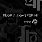 Florian Gasperini Hybrid