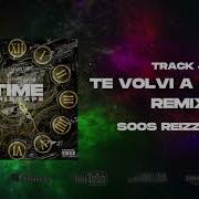 Reizz Te Volví A Sentir Feat A N D Reizz