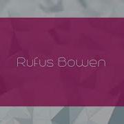 Rufus Bowen