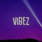 Zayn Vibez Lyrics The Vibe Guide