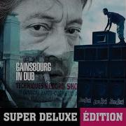 Dub Canaille Remake Serge Gainsbourg