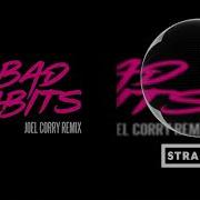 Bad Habits Joel Corry Extended Remix Ed Sheeran