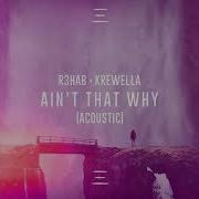 R3Hab Ain T That Why Acoustic