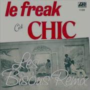 Chic Le Freak Les Bisous Rmx