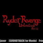 Ryder Revenge Unlimited