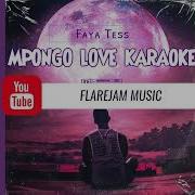 Mpongo Love By Faya Tess Instrumental Mabawa Vocal