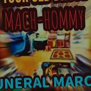 Funeral March The Dirge Feat Mach Hommy Your Old Droog