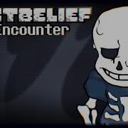 Dustbelief Sans Encounter Theme